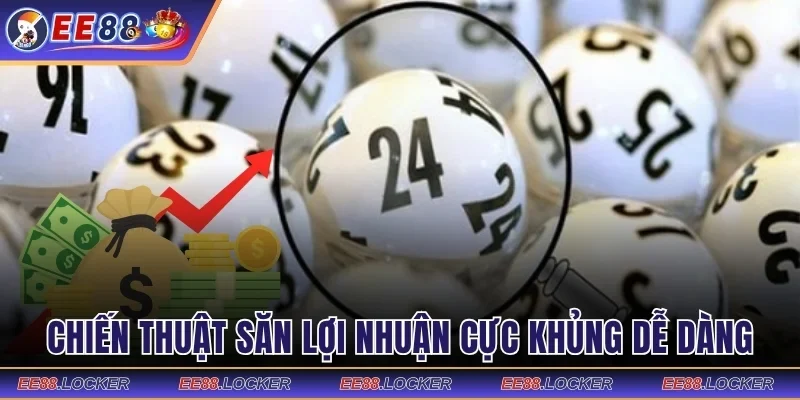Chiến thuật săn lợi nhuận cực khủng dễ dàng